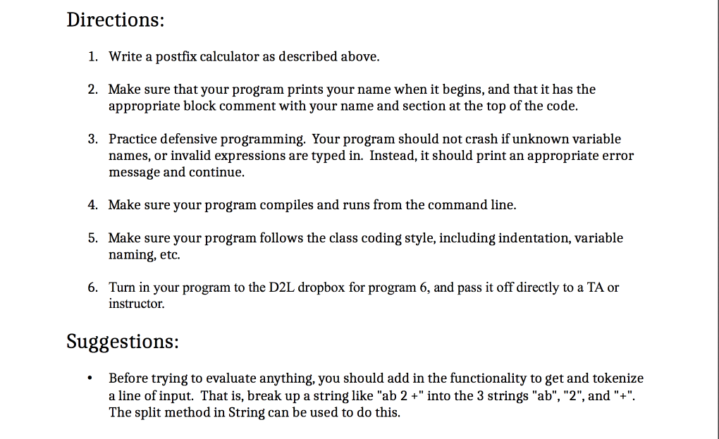 you are probably used to, such as 5+ 2, the operator(+) goes