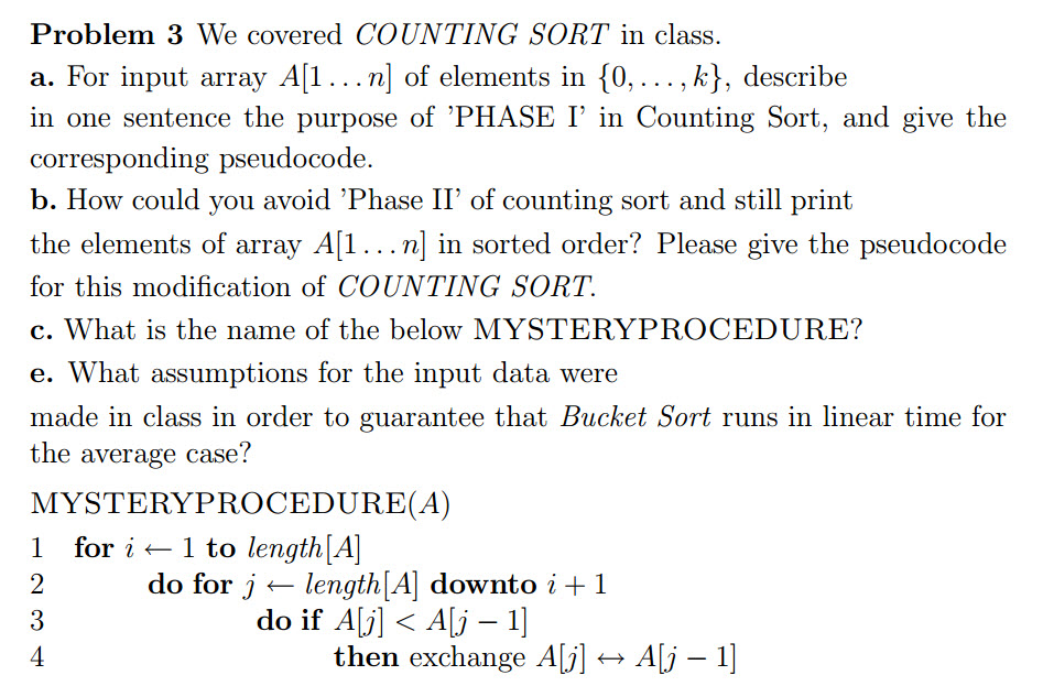 Problem 3 We covered COUNTING SORT in class. a. For input