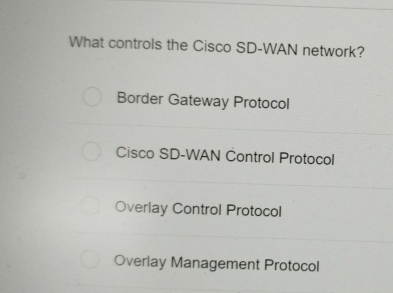  What controls the Cisco SD-WAN network? Border Gateway Protocol Cisco SD-WAN