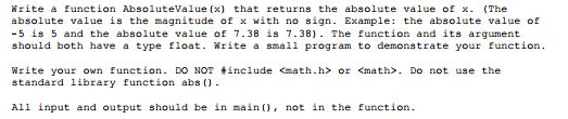 C++ format in notepad or codeblocks Write a function Absolute Value (x)