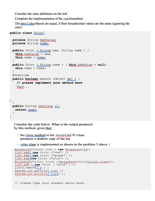  Consider the class definition on the left. Complete the implementation of
