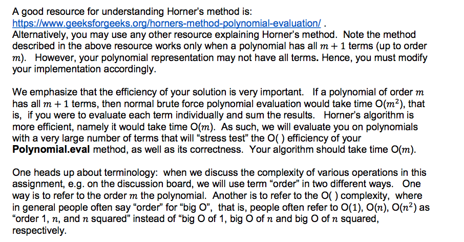 class Polynomial { private SLinkedList polynomial; public int size() { return polynomial.size();