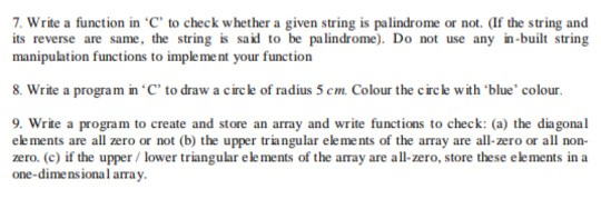 please answer the above three questions using C language 7. Write