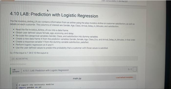 What is wrong with my Python code? 4.10 LAB: Prediction with Logistic