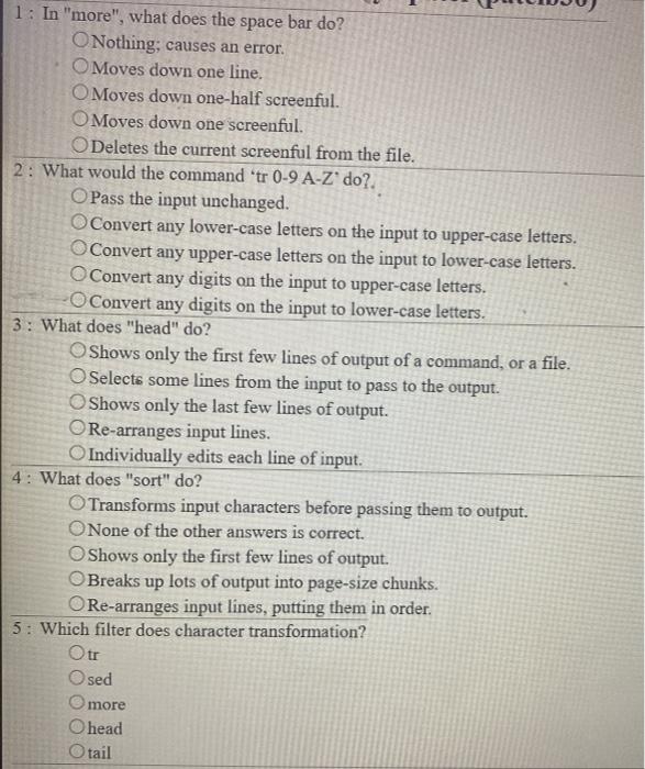  1: In "more", what does the space bar do? Nothing; causes