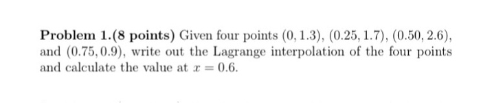 Write a computer program to implement Problem 1. Attach your code and