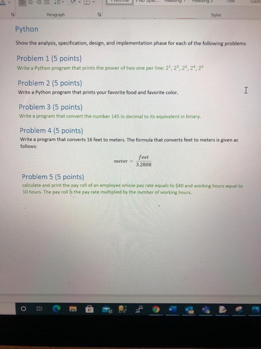  hem Paragraph 5 Styles Python Show the analysis, specification, design, and
