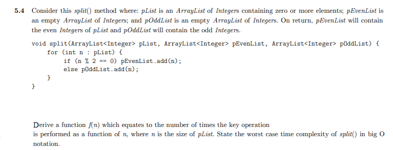 5.4 Consider this split) method where: pList is an ArrayList of