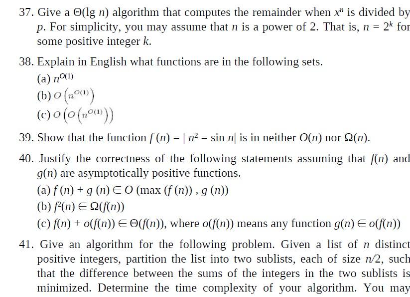 4answer Q40 37. Give a O(lg n) algorithm that computes the remainder