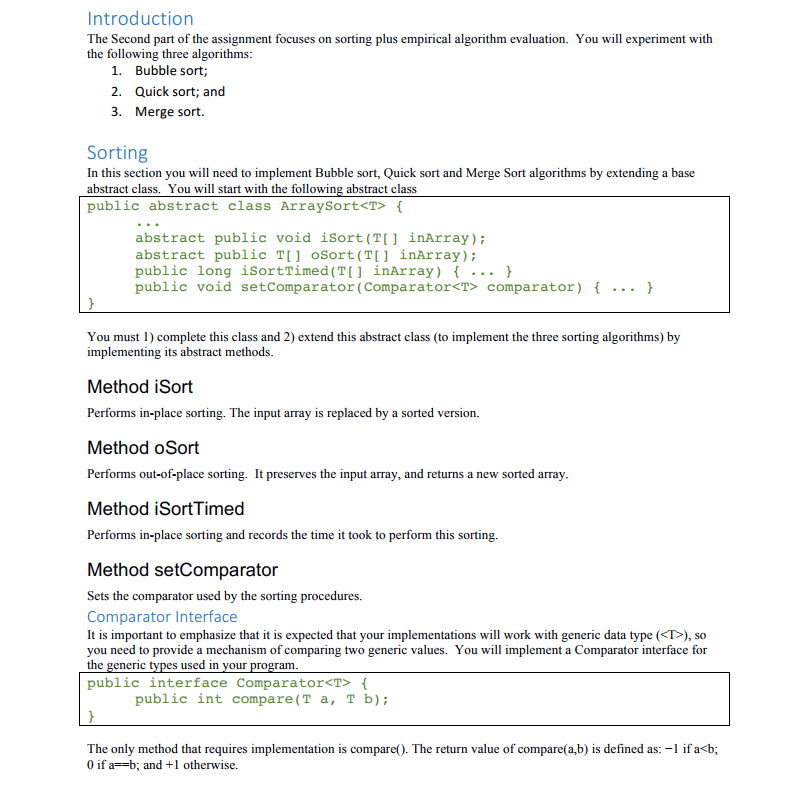 SOLUTION IN JAVA PLEASE sortNumbers.java: interface Comparator { public int compare(T a,