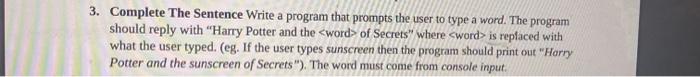 write the program in eclipse 3. Complete The Sentence Write a program