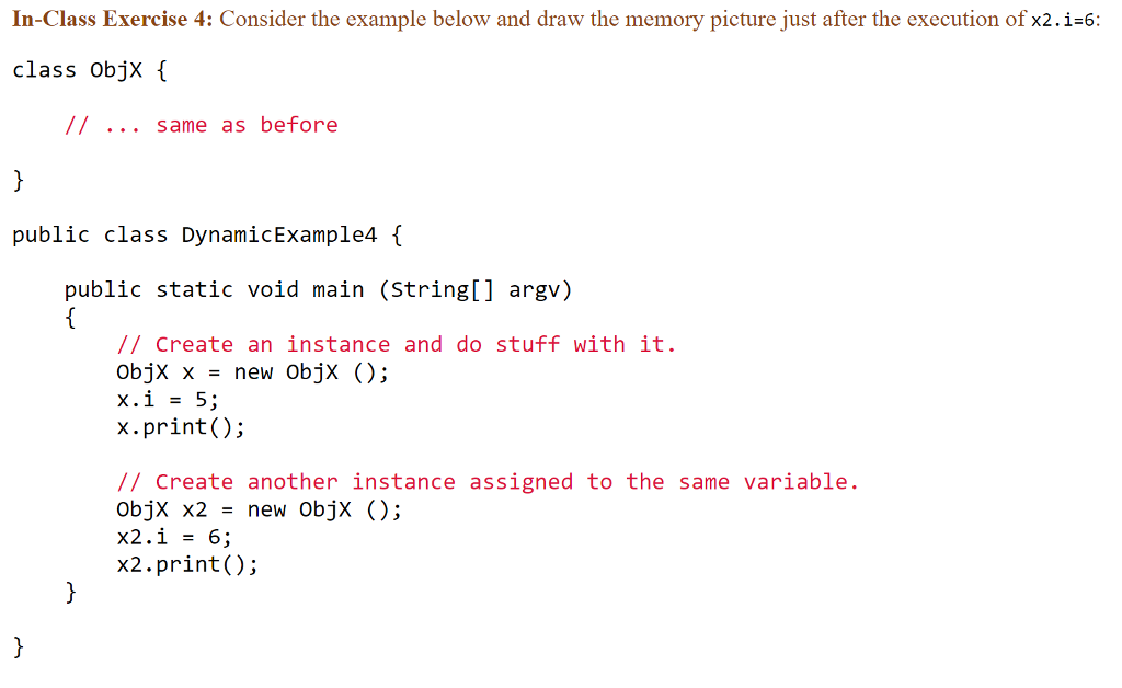 IN JAVA!!!!!!!! In-Class Exercise 4: Consider the example below and draw the