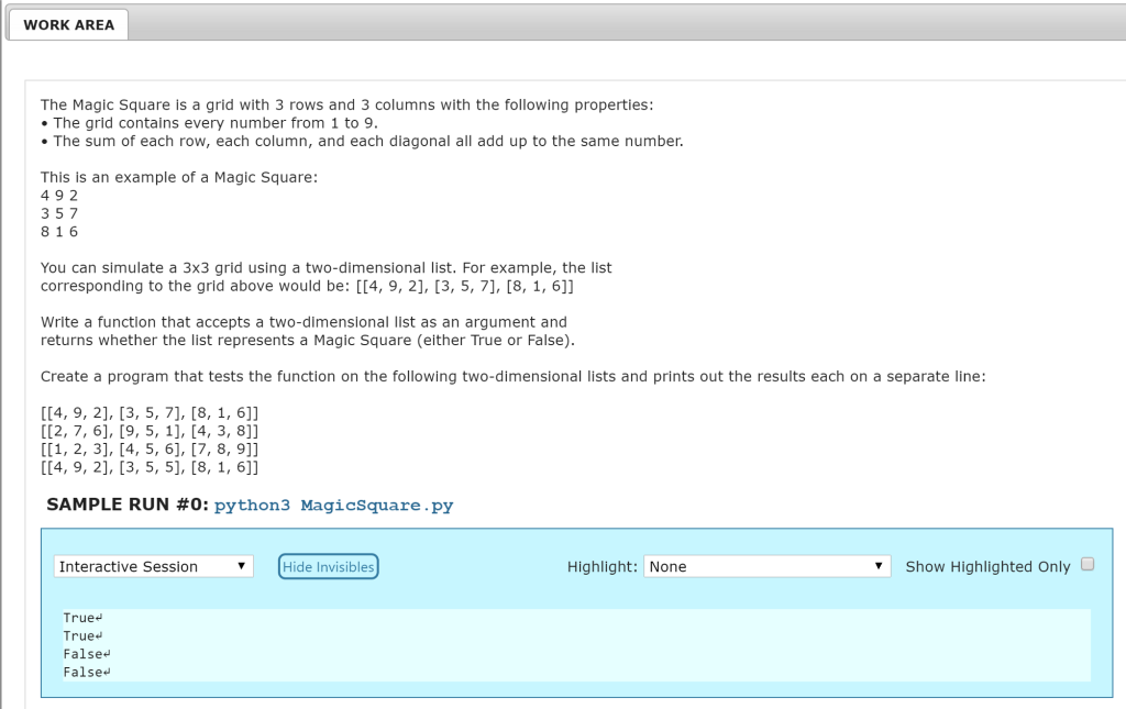 Python help solving problem, magic square The Magic Square is a grid