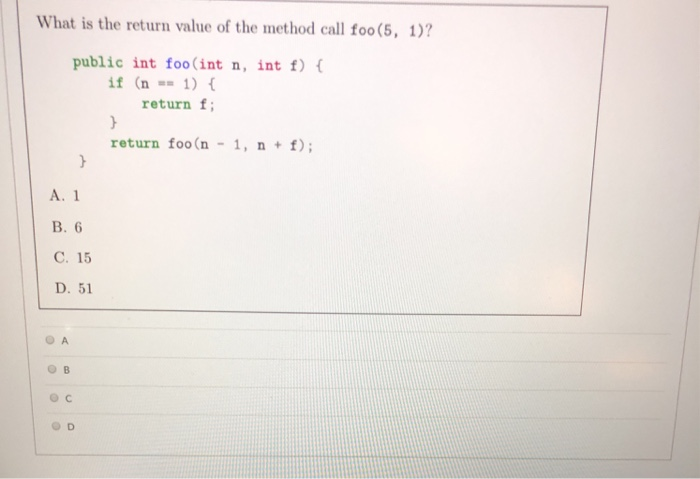  What is the return value of the method call foo(5, 1)?