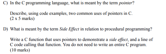 C) In the C programming language, what is meant by the