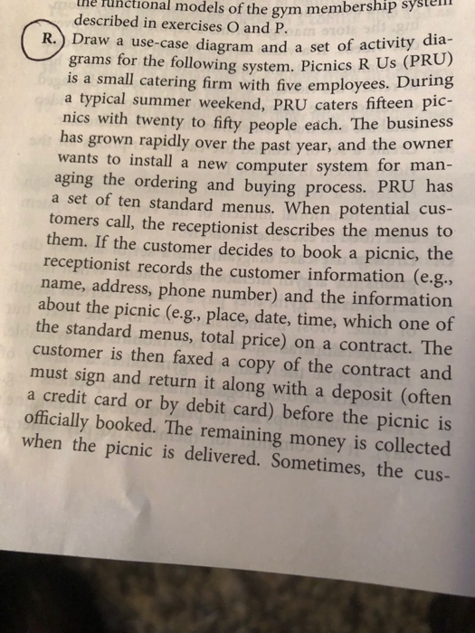  Using what you have learned about business process and functional modeling,