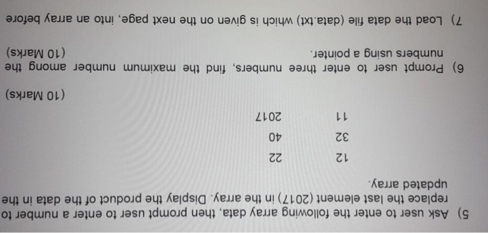  5) Ask user to enter the following array data, then prompt
