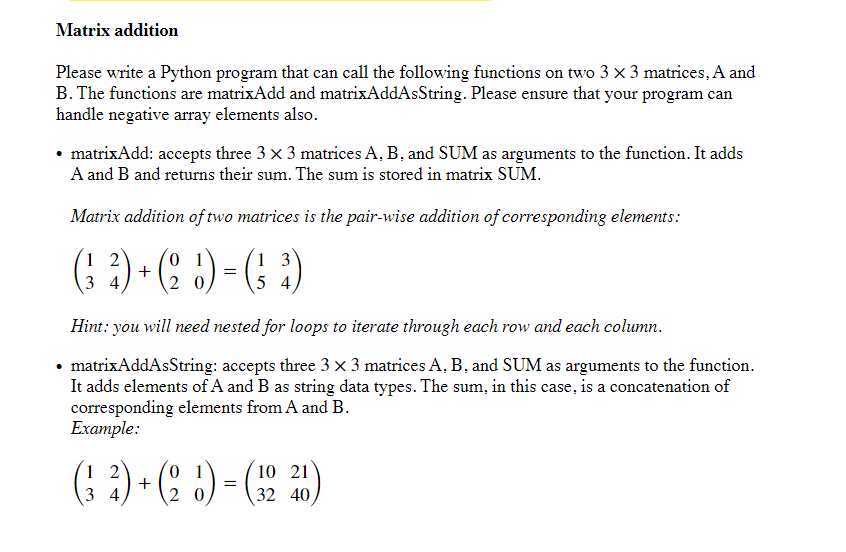  Matrix addition Please write a Python program that can call the
