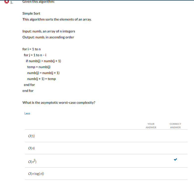 Explain: Simple Sort This algorithm sorts the elements of an array.