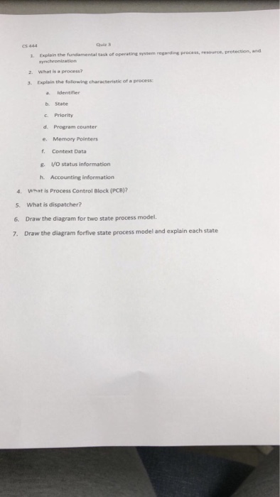  1. Explain the fundamental task of operating system regarding process, resource,