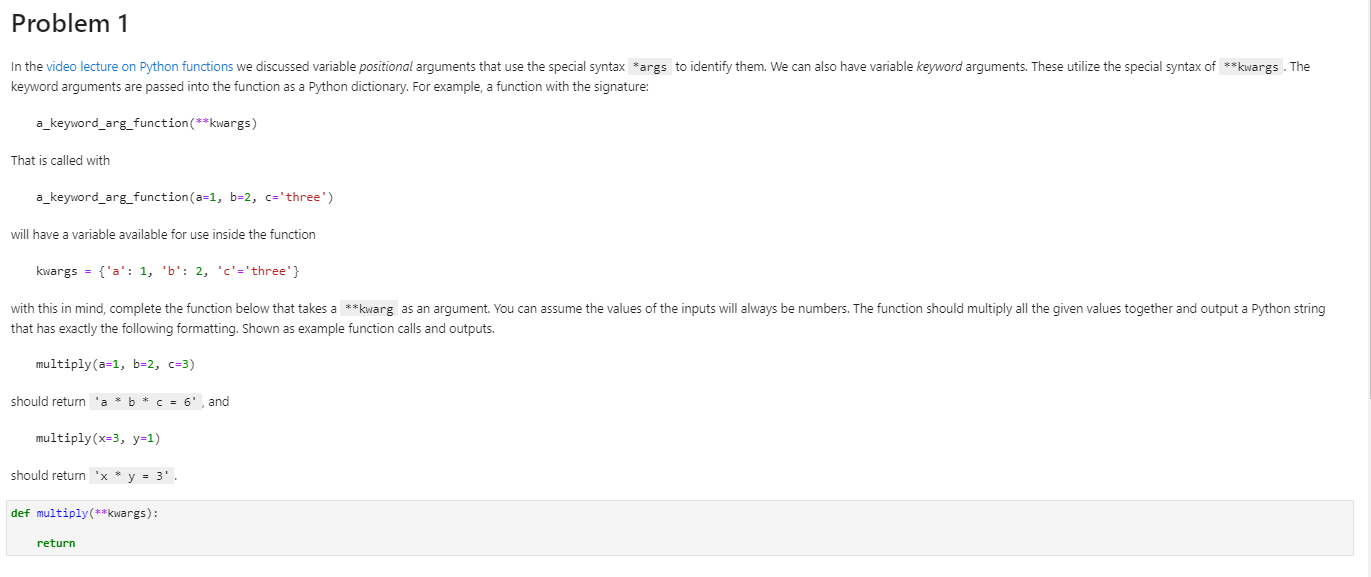  Problem 1 In the video lecture on Python functions we discussed