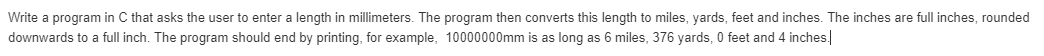  Write a program in C that asks the user to enter
