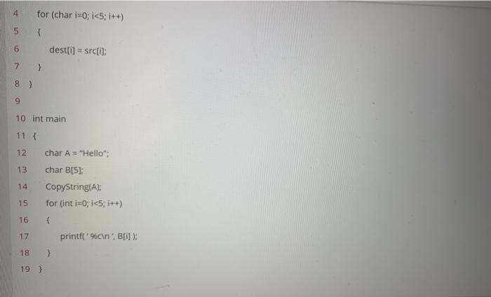 arrays of size 5 and copies the chars from one array to