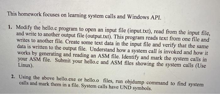  This homework focuses on learning system calls and Windows API. 1.