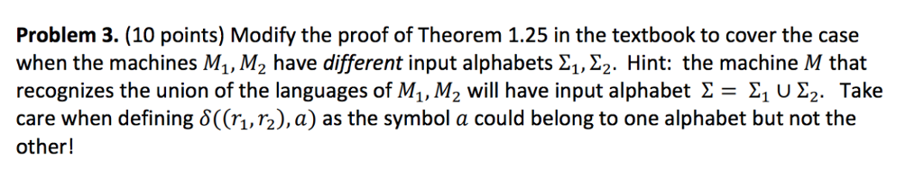 CS 334 Automata and Computation Problem 3. (10 points) Modify the proof