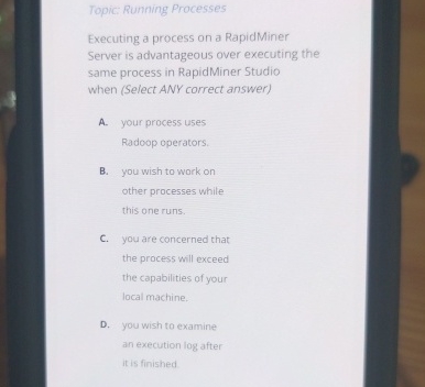  Topic: Running Processes Executing a process on a RapidMiner Server is