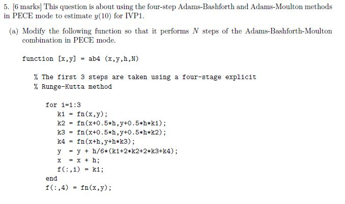 This question is about using the four-step Adams-Bashforth and Adams-Moulton methods in