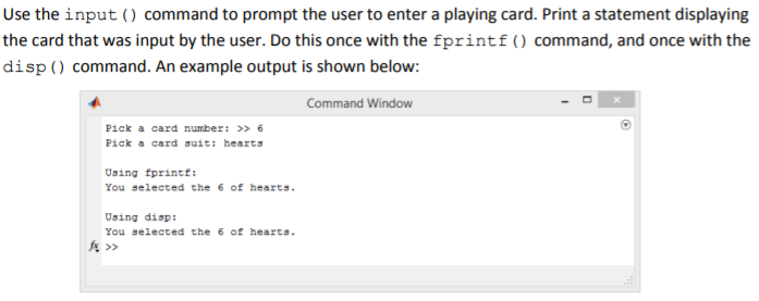 MATLAB!!! Use the input () command to prompt the user to enter