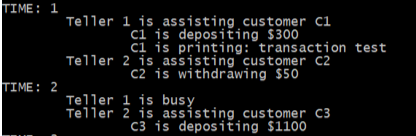time interval. Output the simulation at each interval. The bank has N