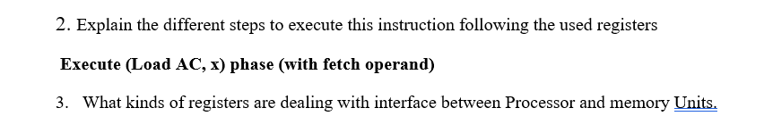 2. Explain the different steps to execute this instruction following the