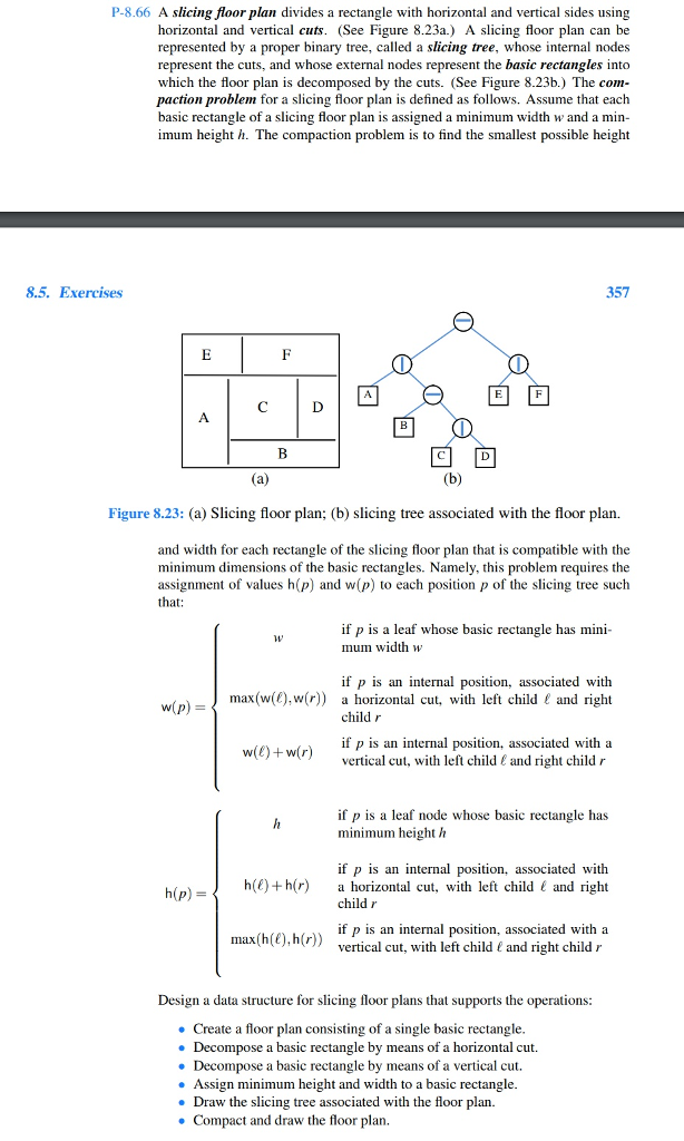 Java: Please help P-8.66 A slicing floor plan divides a rectangle with