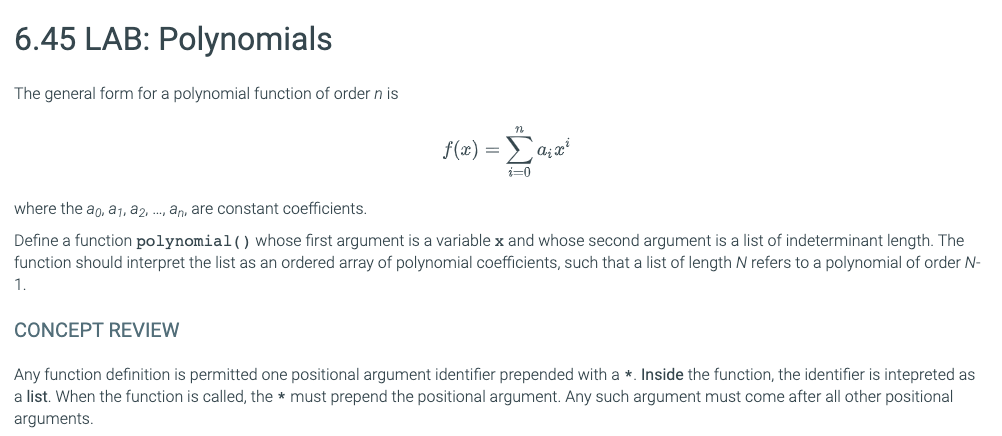  6.45 LAB: Polynomials The general form for a polynomial function of