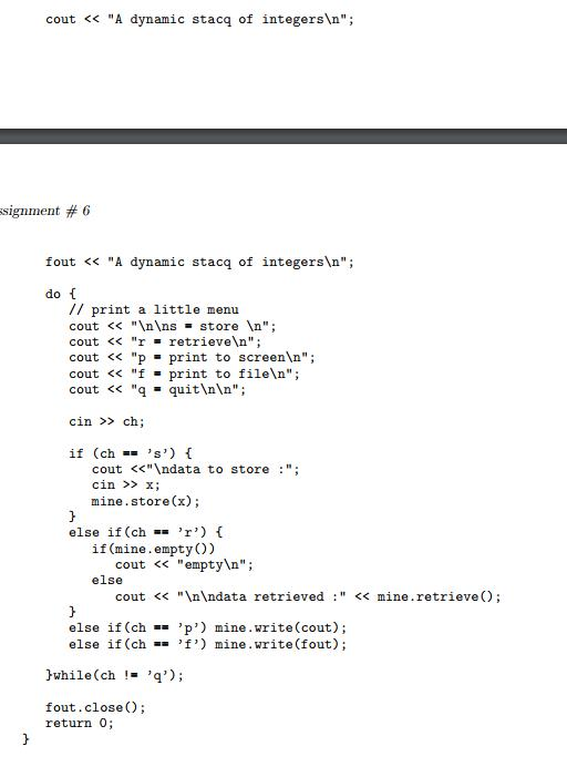 is a cross between a stack and a quue. The retrieve member