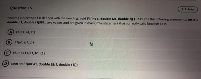  Question 15 2 Points Assume a function F1 is defined with