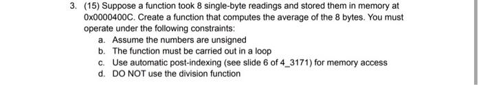 use ARM programming language 3. (15) Suppose a function took 8 single-byte