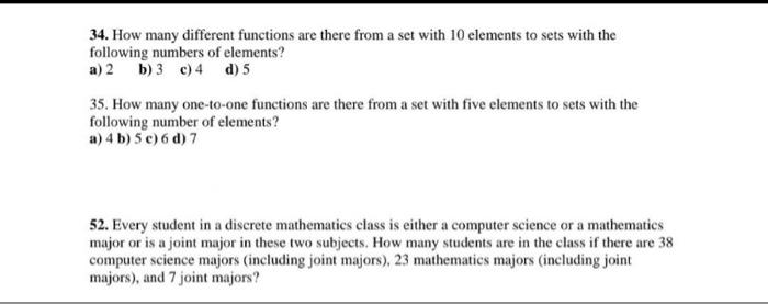 please , I want the answer!!! 34. How many different functions are