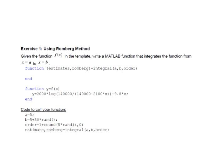  Exercise 1: Using Romberg Method Given the function f(x) in the
