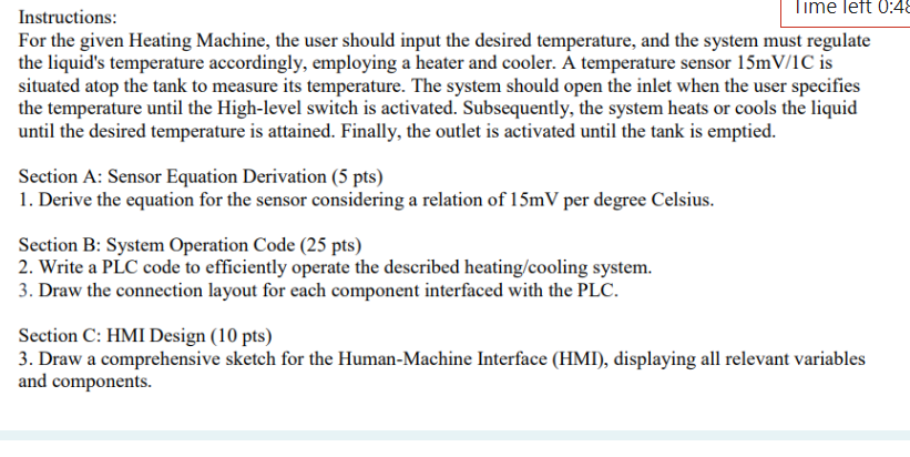 Instructions:\ I Ime left 0:4\ For the given Heating Machine, the