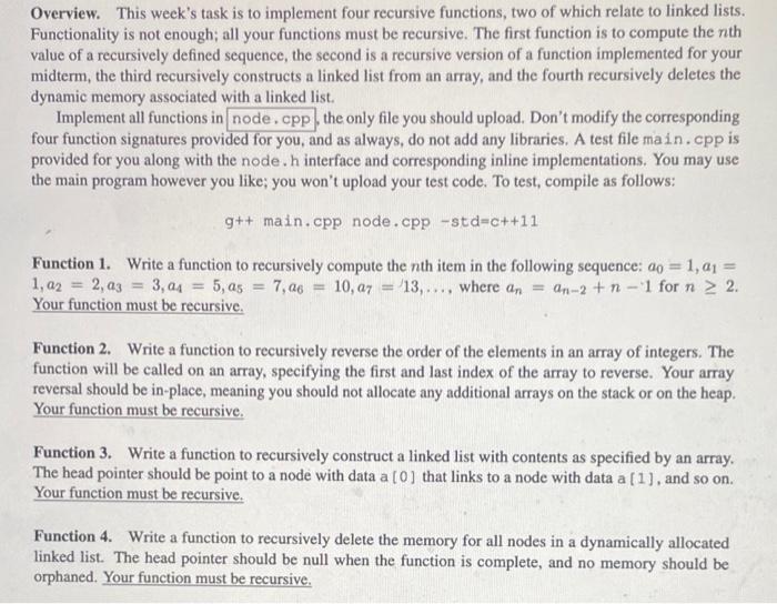 Please solve this in c++ Overview. This week's task is to implement