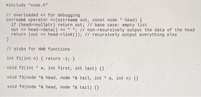 four recursive functions, two of which relate to linked lists. Functionality is