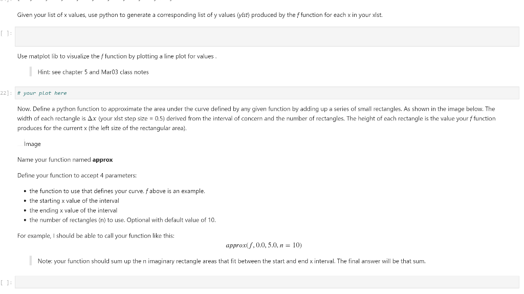 Exercise 1 Define a python function named f that calculates 1 where