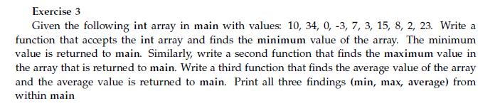 Using C Exercise 3 Given the following int array in main with