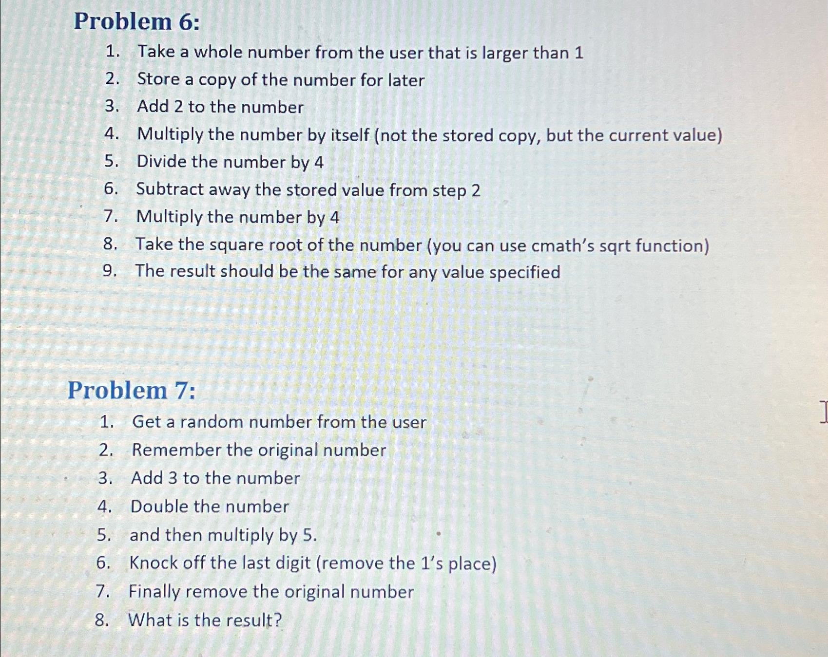  Problem 6: Take a whole number from the user that is