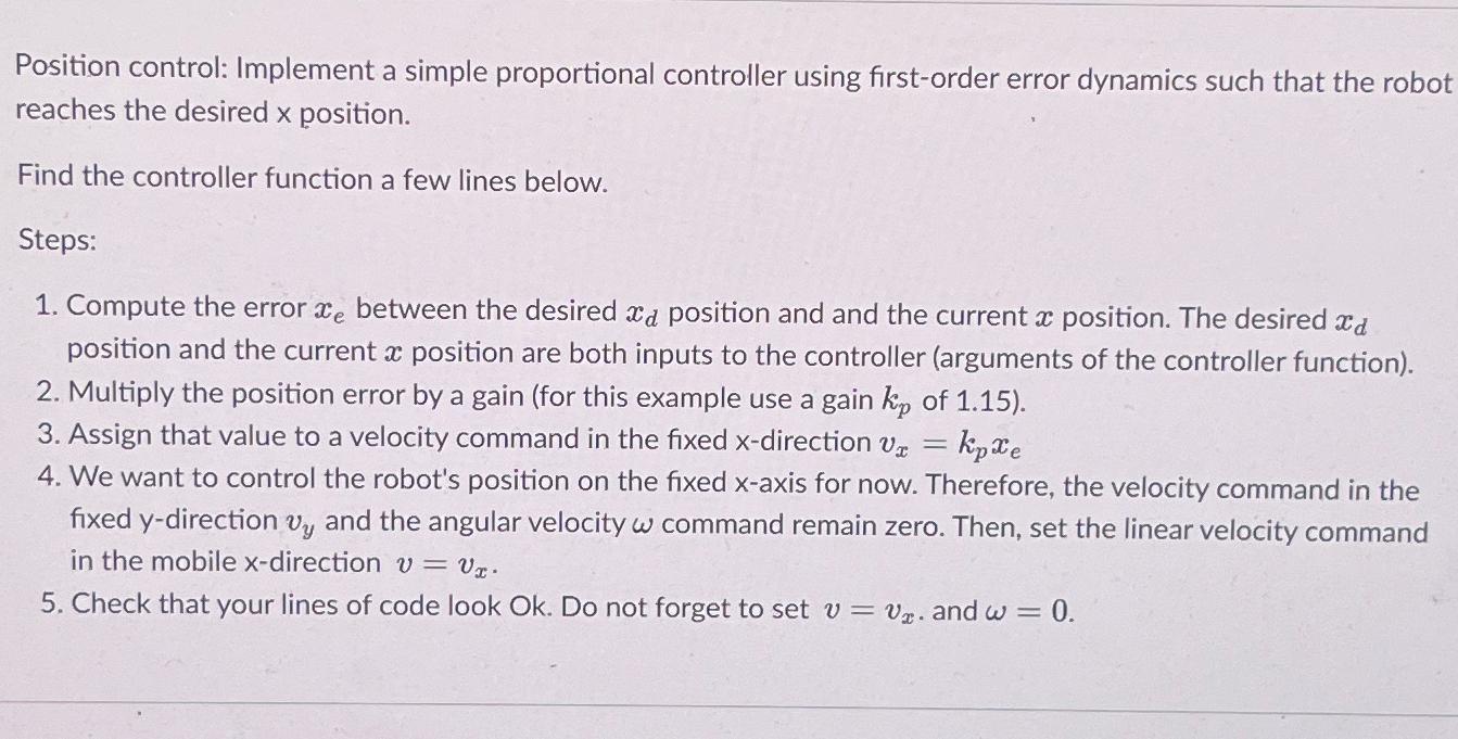  Position control: Implement a simple proportional controller using first-order error dynamics