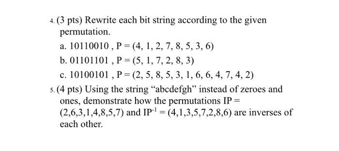  4. (3 pts) Rewrite each bit string according to the given