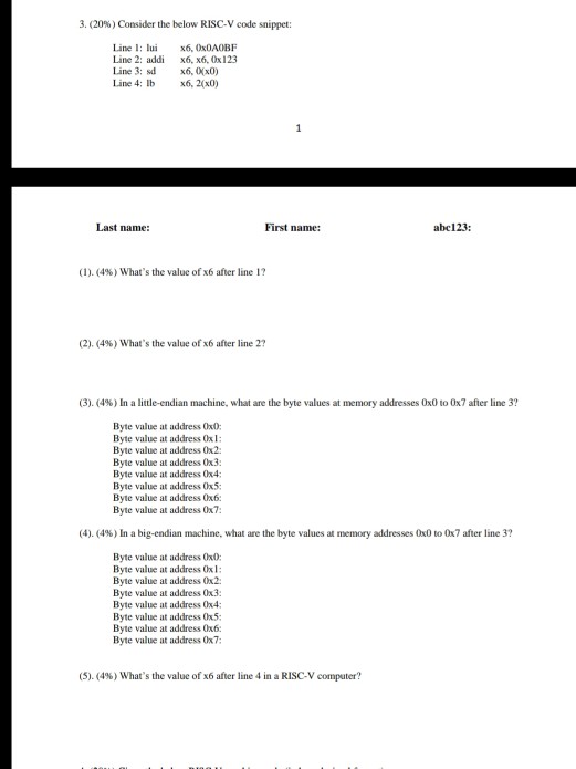3, (20%) Consider the below RISC-V code snippet: Line I: lui